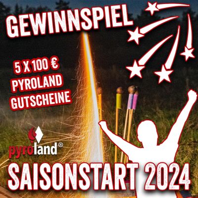 DER COUNTDOWN BEGINNT - Pyroland Gewinnspiel Saisonstart 2024 - News| Feuerwerk Gewinnspiel zum Saisonstart 2024