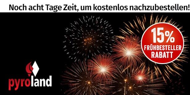 Nur noch 8 Tage kostenlos nachbestellen! - Nur noch 8 Tage kostenlos Feuerwerk nachbestellen bei Pyroland