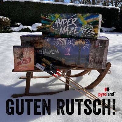 Guten Rutsch ins neue Jahr! - Guten Rutsch ins neue Jahr mit Pyroland Feuerwerk